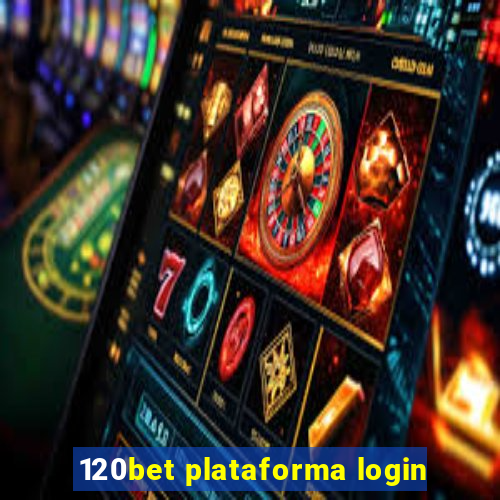 120bet plataforma login